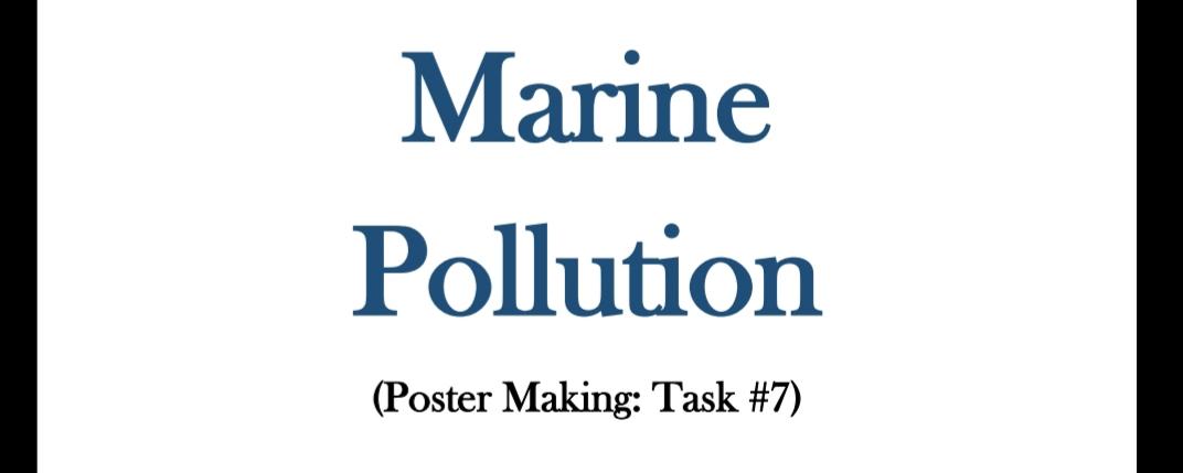 Marine Pollution: Poster Making