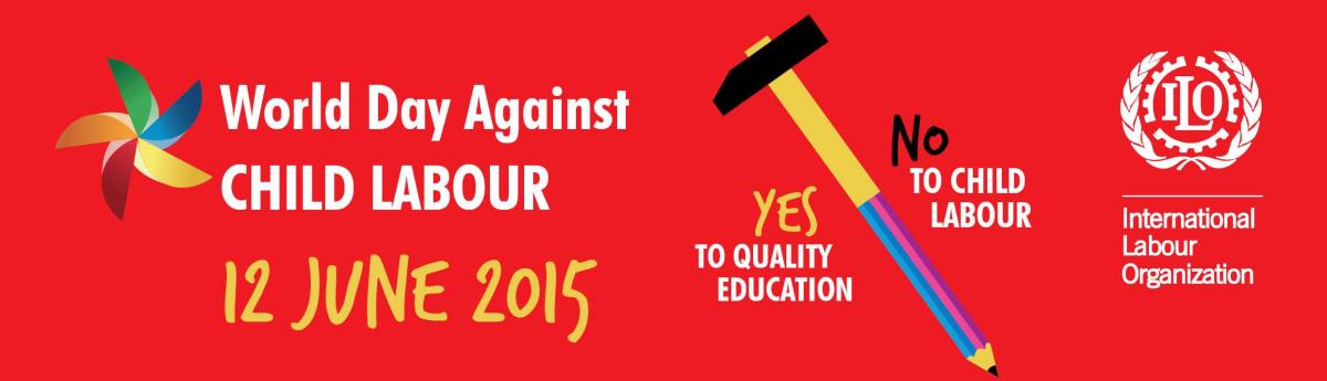 World Day Against Child Labour 2015