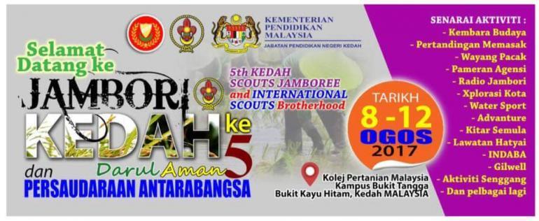 Jambori Pengakap Kedah ke -5 & Persaudaraan Antarabangsa Tahun 2017