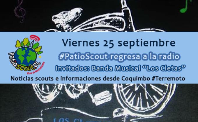PatioScout.cl regresa este viernes 25 a RadioUC.cl (18:00 hrs.) #wsj2015 