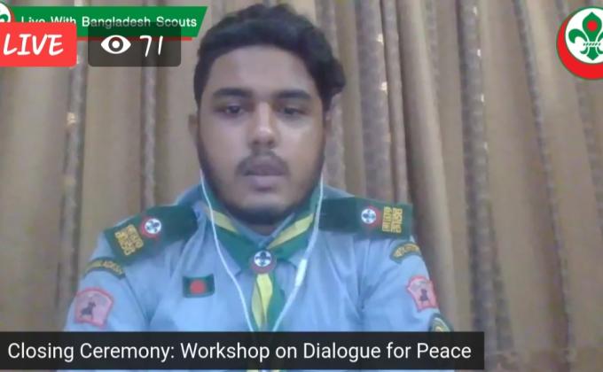 বাংলাদেশ স্কাউটস এর প্রোগ্রাম বিভাগের আয়োজনে ২৬-২৮ আগস্ট ২০২০ পর্যন্ত অনুষ্ঠিত হচ্ছে Workshop on Dialogue for Peace.এর সমাপনী অনুষ্ঠান 