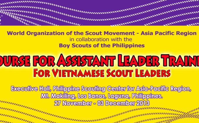 COURSE FOR ASSISTANT LEADER TRAINERS FOR VIETNAMESE SCOUT LEADERS